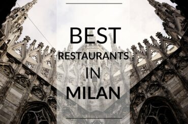 The Best Restaurants in Milan