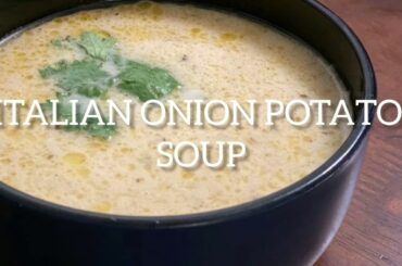 Italian Onion Potato Soup