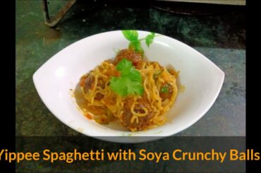 How to make Home Style Yippee Spaghetti with Soya Crunchy Balls.