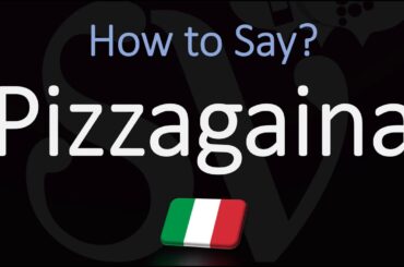 How to Pronounce Pizzagaina? (CORRECTLY)