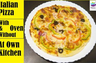 Easy way to make Italian Style Pizza At Home.. With and Without Oven