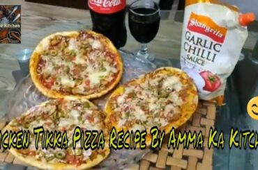 Chicken Tikka Pizza Recipe By Amma Ka Kitchen