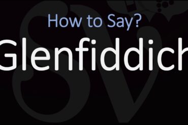 How to Pronounce Glenfiddich? (CORRECTLY) Speyside Single Malt Scotch Whisky
