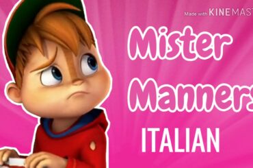 Mister Manners (Italian)