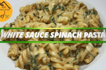 How to make Creamy Spinach Pasta Recipe | Homemade White Sauce Pasta | Healthy Palak Pasta