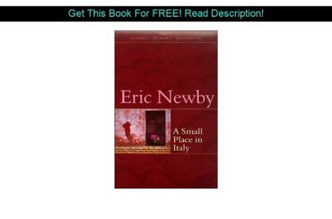 A Small Place in Italy (Paperback) - Eric Newby