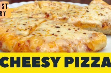 How to Make Simple CHEESE Pizza |  Pizza Recipe | HOME MADE PIZZA