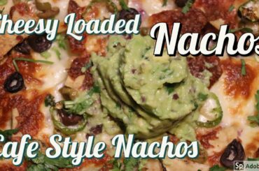 Nachos | Cheesy Loaded Veggie Nachos | Baked Veggie Nachos | नाचोस | Cafe Style Nachos