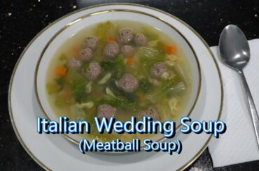 Italian Grandma Makes Italian Wedding Soup (Meatball Soup)