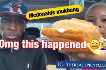 McDonald’s mukbang, omg this happened !