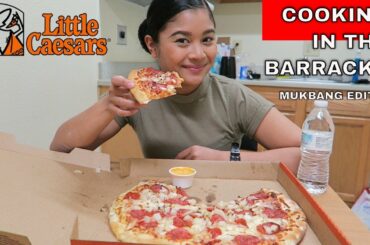 Cooking in the Barracks: Mukbang Edition (Little Caesars) | Indiana Rose