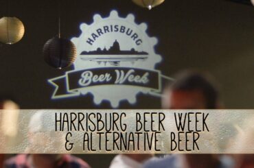 Poured in PA: The Series Episode 2 "Harrisburg Beer Week and Alternative Beer"