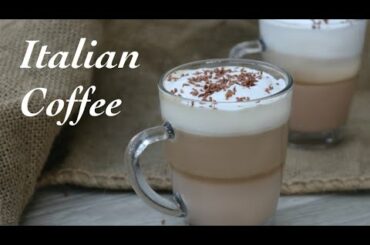 The Most Famous 3-Layered Italian Coffee | How to Make Italian Coffee |