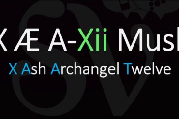 How To Pronounce X Æ A Xii Musk? | Elon Musk Baby's Name