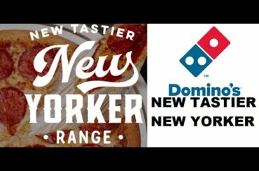 Dominos New Tastier New Yorker Review