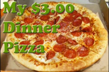 My $3 99 Cheese  Pepperoni or Sausage Pizza Dinner