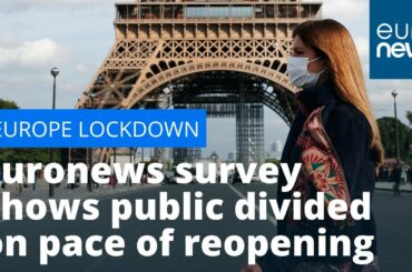 Polling Europe: Euronews survey shows public divided on pace of reopening