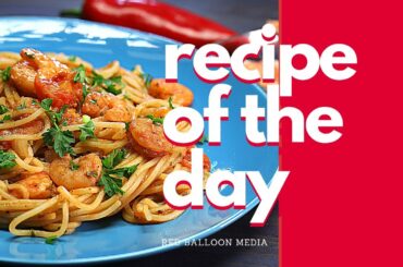 Delicious Italian Spaghetti with Tomato and Shrimp || Recipe of The Day || Red Balloon Media
