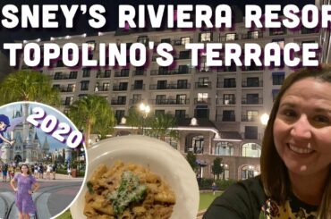 Disney's Riviera Resort & Topolino's Terrace - Walt Disney World