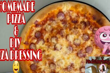 HOMEMADE PIZZA || DIY PIZZA DRESSING🤤