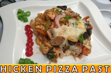 PIZZA PASTA CHICKEN || CHEESY PIZZA PASTA || ITALIAN STYLE PIZZA PASTA RECIPE