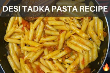 DESI TADKA PASTA RECIPE BY INDORII CHATORE 😍🔥🔥