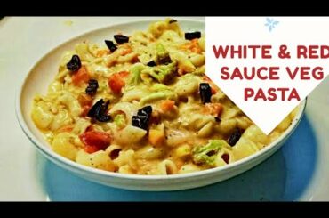 Pasta In White And Red Sauce || Easy To Make Italian Style Veg Pasta