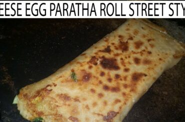 Cheese Egg Paratha Roll By Cooking With Saira Khan