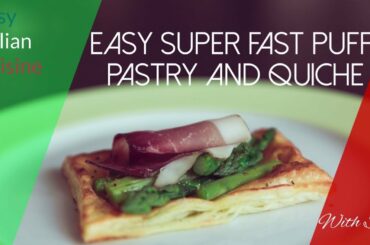 Easy italian food, super fast puff pastry and quiche recipe.