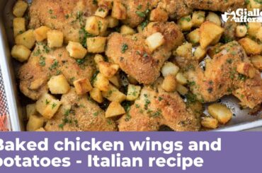BAKED CHICKEN WINGS AND POTATOES - Italian recipe
