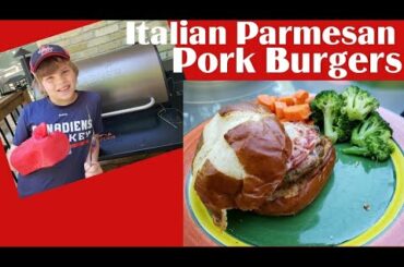 Mason's Italian Parmesan Pork Burgers || Easy Family Meal Idea || Cooking with Kids