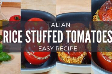 Italian Rice Stuffed Tomatoes Easy Recipe - How To Make "Pomodori con il Riso" (Vegetarian)