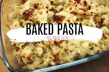 BAKED PASTA RECIPE | WHITE SAUCE PASTA | CREAMY AND CHEESY | ITALIAN CUISINE | EASY RECIPE