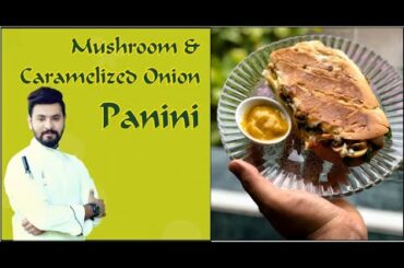 Italian Mushroom & Caramelized Onion Panini