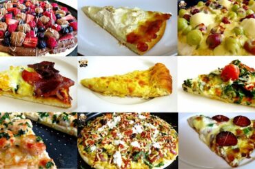 TOP 17 HOMEMADE PIZZA RECIPES INCLUDING BACON & EGGS PIZZA, MACARONI & CHEESE PIZZA AND MORE