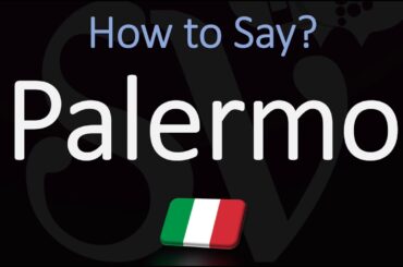 How to Pronounce Palermo? (CORRECTLY)