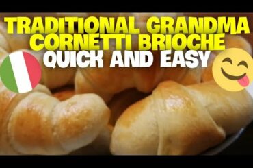 ❤️🥐 My Italian Grandma "cornetti" brioche recipe. Very quick and easy. Traditional home croissants.