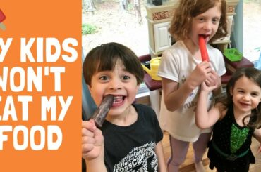 MY KIDS WON'T EAT MY FOOD!  COOK HEALTHY FOR YOUR KIDS AND ALL THEY GIVE YOU IS THE STINK EYE? YUP.