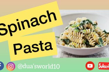 Pasta with spinach | Italian pasta recipe | Dua’s Delightful World |