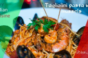 Easy italian food-Tagliolini pasta with mussels. Pasta con le cozze