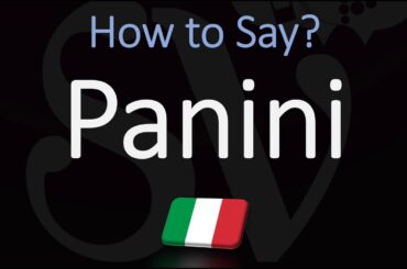 How to Pronounce Panini? (CORRECTLY) Italian Pronunciation