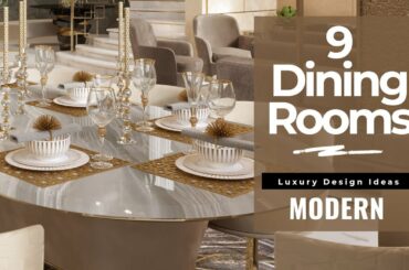 9 Modern dining room design decorating ideas | luxury modern villa house interior design