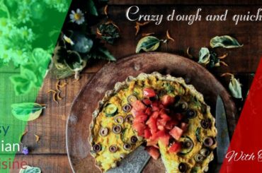 Easy crazy dough/Pasta matta and courgette quiche.