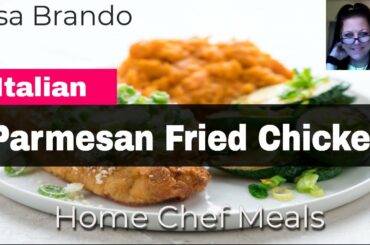 Italian Parmesan Fried Chicken Cooking With Mamma Lisa Brando