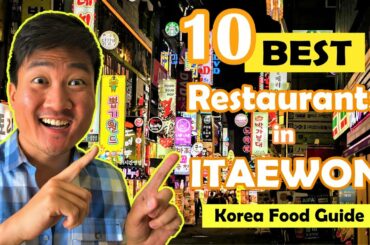 10 Best Restaurants in ITAEWON