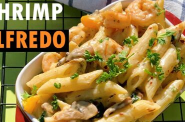 Freshly Made Shrimp Alfredo Pasta ⎮30 min recipe⎮Italian Style