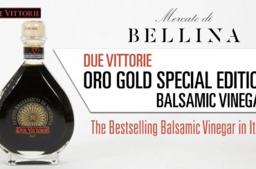 Due Vittorie Oro Gold Special Edition Balsamic Vinegar Uses