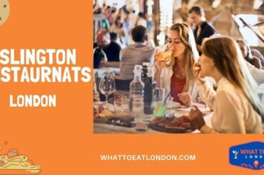 Islington Restaurants