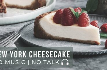 ASMR Cooking: New York Cheesecake | No Music | No Talk