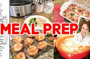 MEAL PREP: Crock Pot Italian Chicken  Peach Cobbler Muffins  Deep Dish Pizza Casserole and More